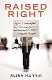 Raised Right (eBook, ePUB) Raised Right (eBook, ePUB)