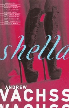 Shella (eBook, ePUB) - Vachss, Andrew