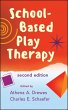 School-Based Play Therapy (eBook, PDF) - Bild 1