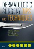 Dermatologic Surgery Tips and Techniques (eBook, ePUB)