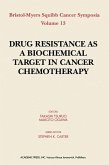 Drug Resistance As a Biochemical Target in Cancer Chemotherapy (eBook, PDF)