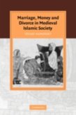 Marriage, Money and Divorce in Medieval Islamic Society (eBook, PDF)