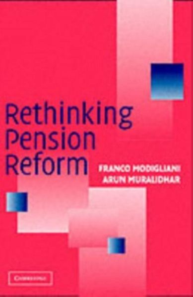 Rethinking Pension Reform (eBook, PDF) Rethinking Pension Reform (eBook, PDF)
