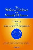 The Welfare of Children with Mentally Ill Parents (eBook, PDF)