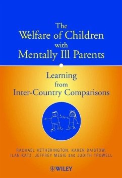 The Welfare of Children with Mentally Ill Parents (eBook, PDF) - Hetherington, Rachael; Baistow, Karen; Katz, Ilan; Mesie, Jeffrey; Trowell, Judith