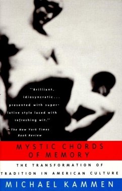 Mystic Chords of Memory (eBook, ePUB) - Kammen, Michael