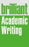 Brilliant Academic Writing (eBook, ePUB)