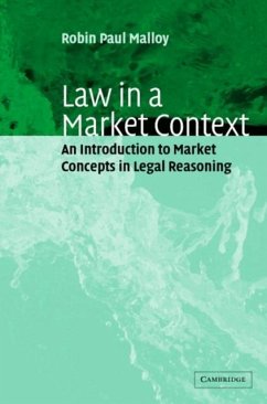 Law in a Market Context (eBook, PDF) - Malloy, Robin Paul