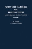 Plant Cold Hardiness and Freezing Stress (eBook, PDF)