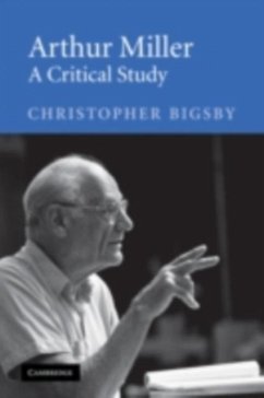 Arthur Miller (eBook, PDF) - Bigsby, Christopher