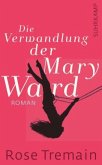 Die Verwandlung der Mary Ward