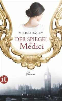 Der Spiegel der Medici - Bailey, Melissa