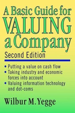A Basic Guide for Valuing a Company (eBook, PDF) - Yegge, Wilbur M.
