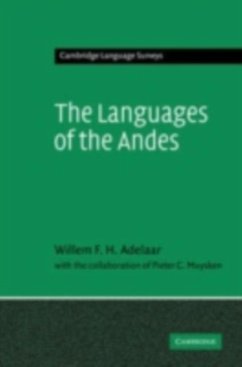Languages of the Andes (eBook, PDF) - Adelaar, Willem F. H.