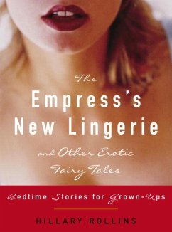 Cover The Empress's New Lingerie and Other Erotic Fairy Tales (eBook, ePUB)