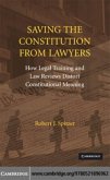 Saving the Constitution from Lawyers (eBook, PDF)