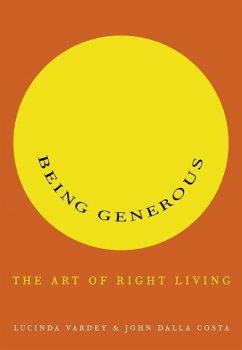 Being Generous (eBook, ePUB) - Vardey, Lucinda; Dalla Costa, John