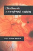 Ethical Issues in Maternal-Fetal Medicine (eBook, PDF)