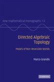 Directed Algebraic Topology (eBook, PDF) Directed Algebraic Topology (eBook, PDF)