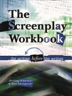 Screenplay Workbook (eBook, ePUB) - Robinson, Jeremy; Mungovan, Tom