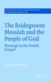 Bridegroom Messiah and the People of God (eBook, PDF) Bridegroom Messiah and the People of God (eBook, PDF)