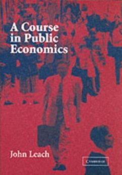 Course in Public Economics (eBook, PDF) - Leach, John