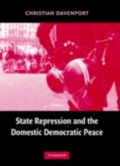 State Repression and the Domestic Democratic Peace (eBook, PDF) - Davenport, Christian