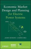 Economic Market Design and Planning for Electric Power Systems (eBook, PDF)