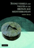 Stone Vessels and Values in the Bronze Age Mediterranean (eBook, PDF)