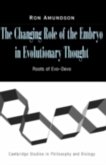 Changing Role of the Embryo in Evolutionary Thought (eBook, PDF)