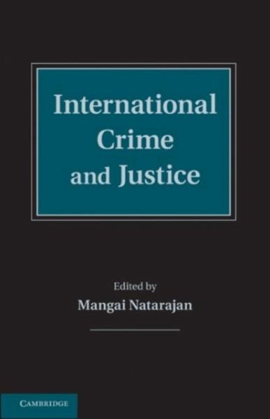 International Crime and Justice (eBook, PDF) International Crime and Justice (eBook, PDF)