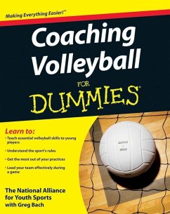 Coaching Volleyball For Dummies (eBook, ePUB) - The National Alliance For Youth Sports