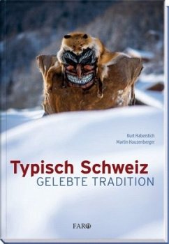 Typisch Schweiz - Haberstich, Kurt;Hauzenberger, Martin