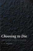 Choosing to Die (eBook, PDF)