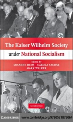 Kaiser Wilhelm Society under National Socialism (eBook, PDF) - Heim, Susanne