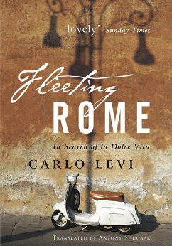 Fleeting Rome (eBook, PDF) - Levi, Carlo