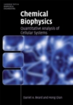 Chemical Biophysics (eBook, PDF) - Beard, Daniel A.