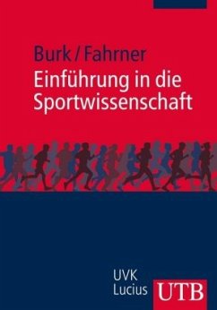 Einführung in die Sportwissenschaft - Burk, Verena;Fahrner, Marcel