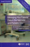 Managing your Patients' Data in the Neonatal and Pediatric ICU (eBook, PDF)