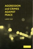 Aggression and Crimes Against Peace (eBook, PDF)
