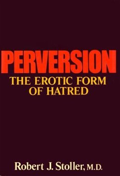 Perversion (eBook, ePUB) - Stoller, Robert J.