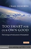 Too Smart for our Own Good (eBook, PDF)