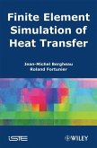 Finite Element Simulation of Heat Transfer (eBook, PDF)