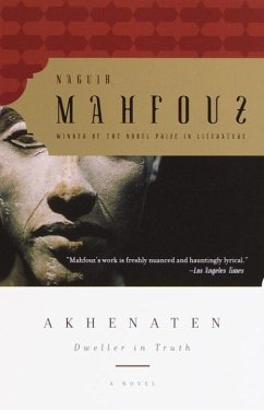 Akhenaten (eBook, ePUB) - Mahfouz, Naguib