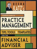 Deena Katz's Complete Guide to Practice Management (eBook, ePUB)