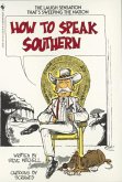 How to Speak Southern (eBook, ePUB)