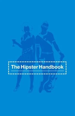The Hipster Handbook (eBook, ePUB) - Lanham, Robert