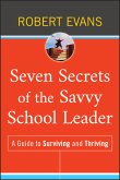 Seven Secrets of the Savvy School Leader (eBook, ePUB)