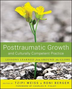 Posttraumatic Growth and Culturally Competent Practice (eBook, PDF) - Weiss, Tzipi; Berger, Ron