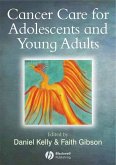 Cancer Care for Adolescents and Young Adults (eBook, PDF)